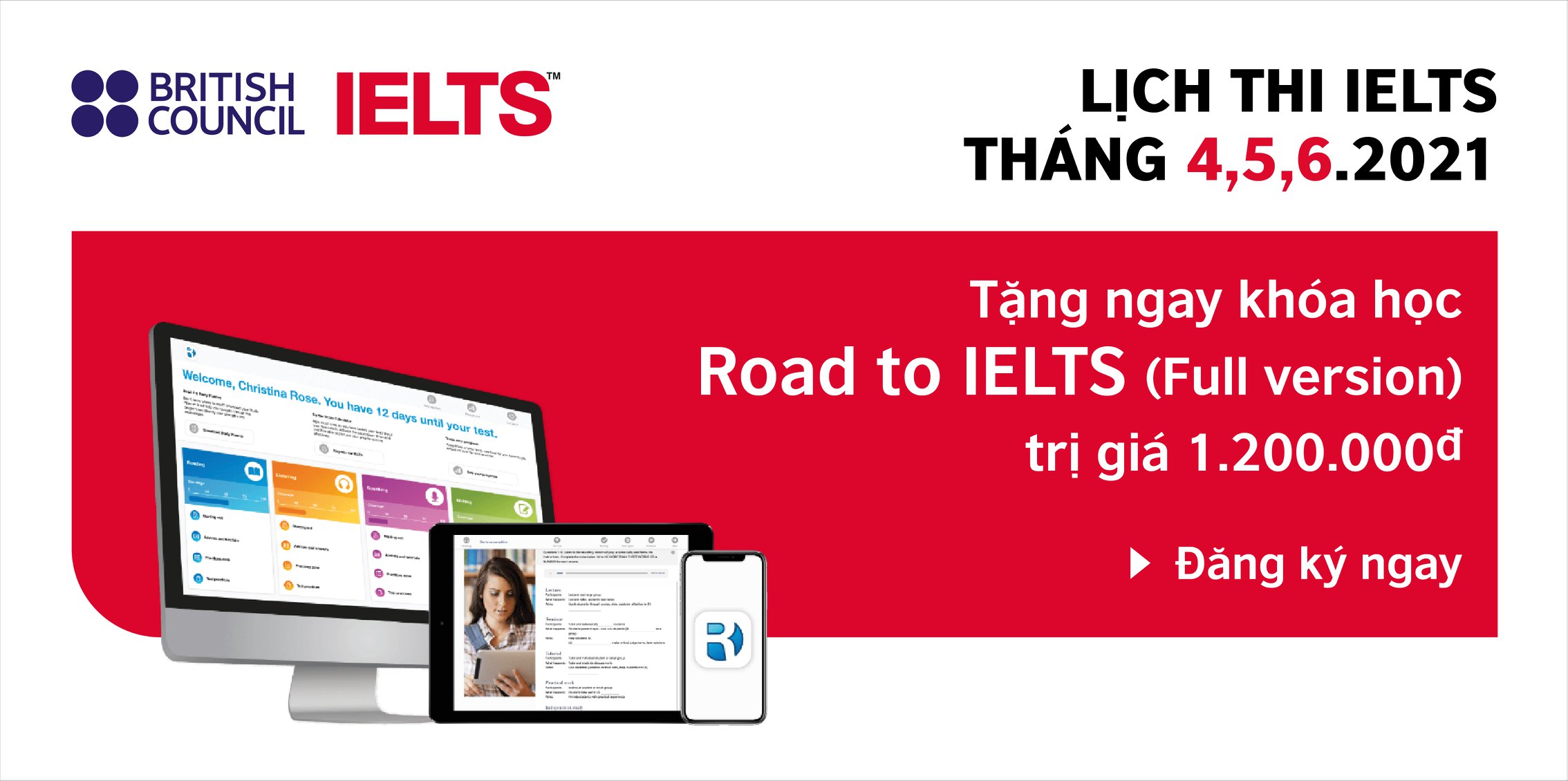 Chương trình ưu đãi đối với thí sinh ĐK thi IELTS trong tháng 4 đến tháng 6/2021