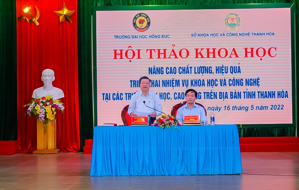 Hội thảo khoa học: Nâng cao chất lượng, hiệu quả triển khai nhiệm vụ khoa học và công nghệ tại các trường Đại học, Cao đẳng trên địa bàn tỉnh Thanh Hóa