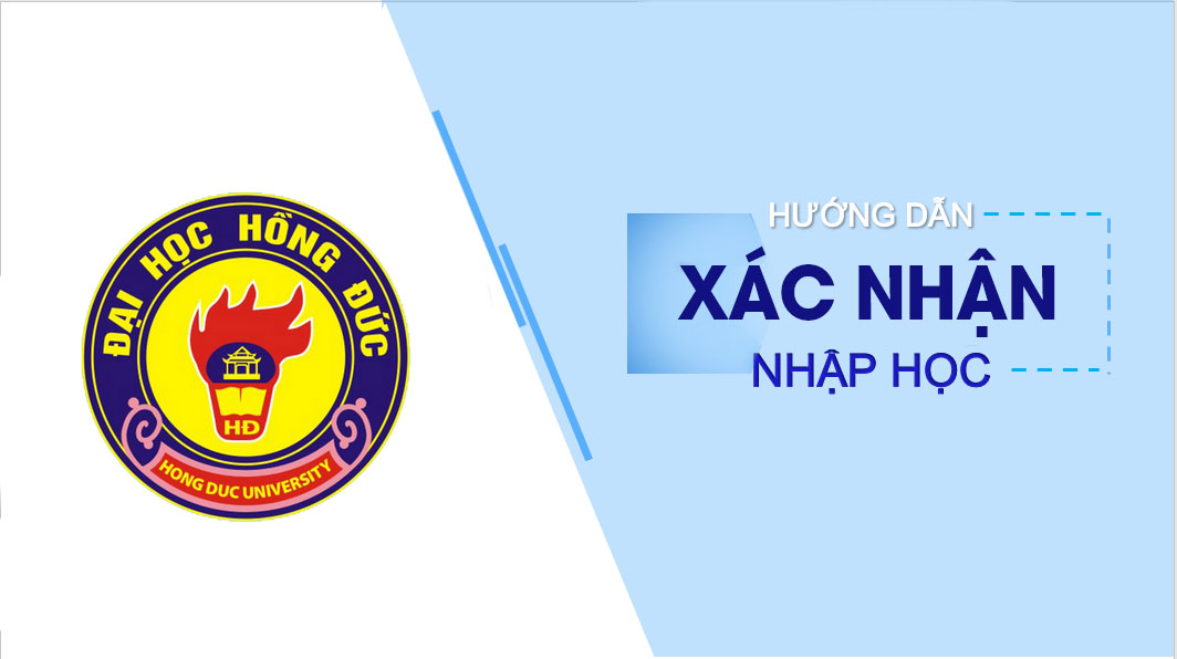 Hướng dẫn xác nhận nhập học trực tuyến Đại học năm 2023