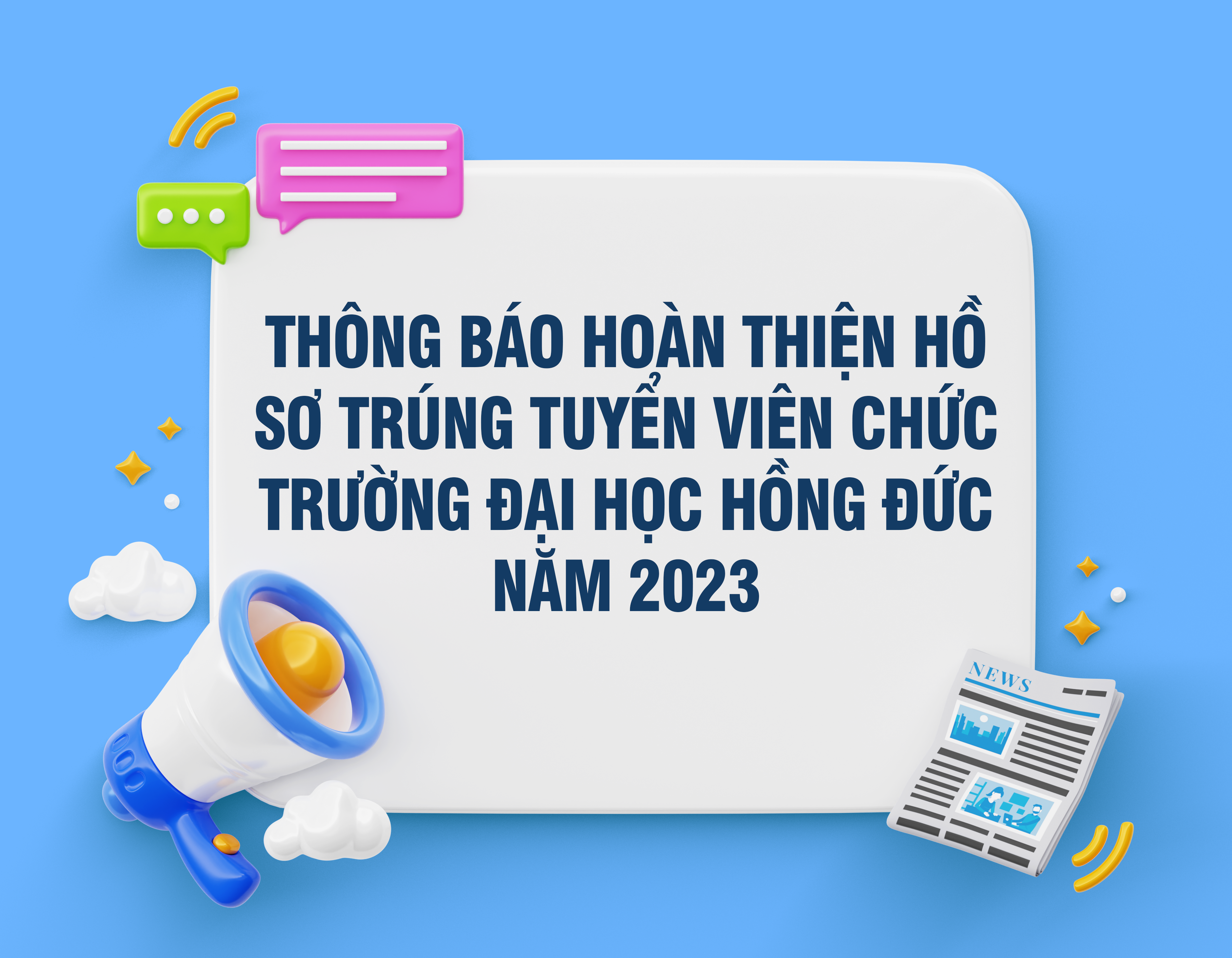 Thông báo hoàn thiện hồ sơ trúng tuyển viên chức Trường Đại học Hồng Đức năm 2023