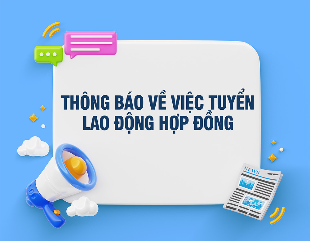 Thông báo về việc tuyển lao động hợp đồng