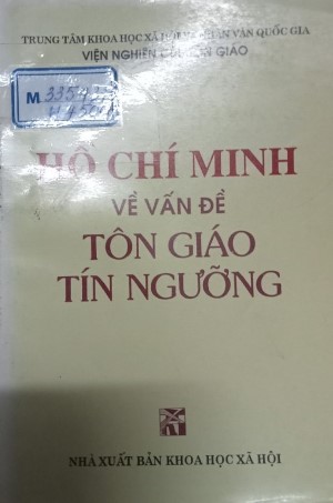 Hồ Chí Minh về vấn đề tôn giáo tín ngưỡng