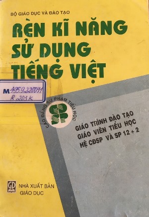 Rèn luyện kỹ năng sử dụng tiếng Việt